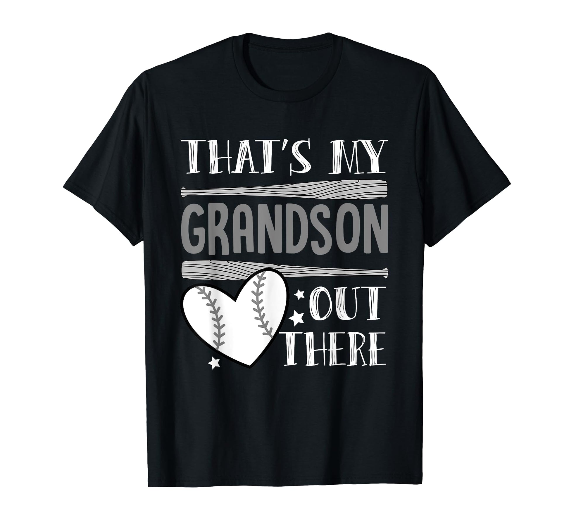 Thats My Grandson Out There Funny T-Shirt - Fun Novelty Design Men Women - T-Shirt, Sweatshirt, Hoodie