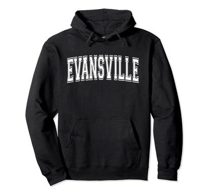 Evansville Indiana Usa Sports Varsity Hoodie - Graphic Print Unisex - T-Shirt, Sweatshirt, Hoodie