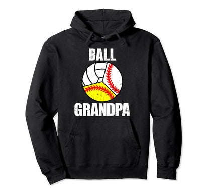 Ball Grandpa Funny Baseball Softball Hoodie - Aesthetic Graphic for Adults - T-Shirt, Sweatshirt, Hoodie