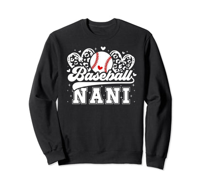 Baseball Nani Grandma Nani Baseball Sweatshirt - Unique Graphic Men Women - T-Shirt, Sweatshirt, Hoodie