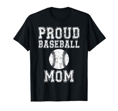 Proud Baseball Mom Game Day Sports T-Shirt - Aesthetic Graphic Unisex - T-Shirt, Sweatshirt, Hoodie