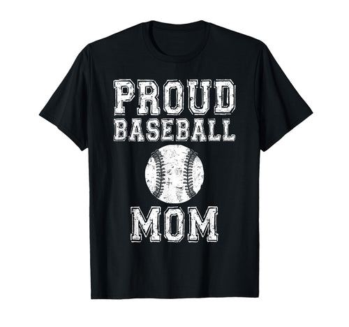 Proud Baseball Mom Game Day Sports T-Shirt - Aesthetic Graphic Unisex - T-Shirt, Sweatshirt, Hoodie