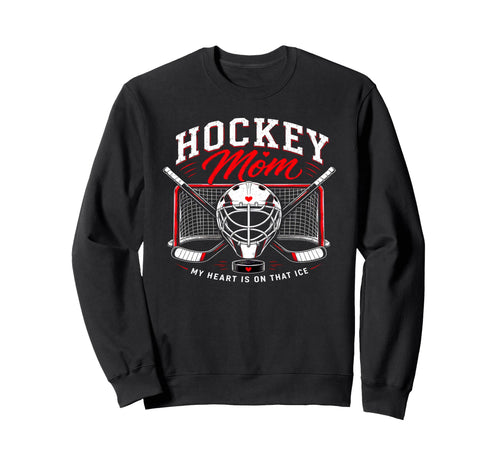 Hockey Mom Goalie Ice Arena Fan Gameday Sweatshirt - Graphic Print Unisex - T-Shirt, Sweatshirt, Hoodie