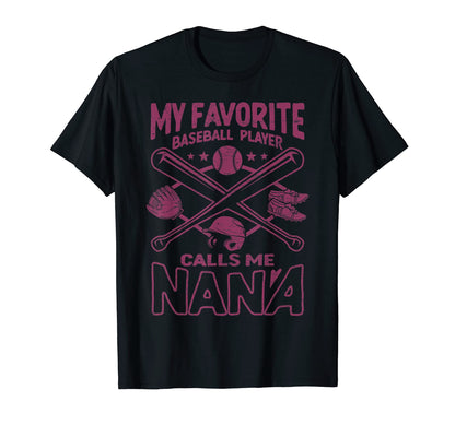 Grandma My Favorite Baseball Player Calls T-Shirt - Novelty Apparel Unisex - T-Shirt, Sweatshirt, Hoodie