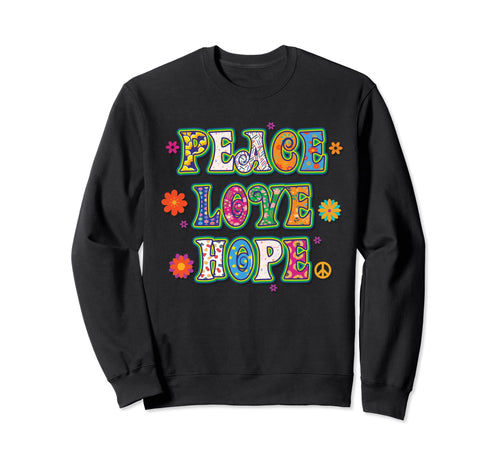 Peace Love Hope 60S 70S Costume Groovy Sweatshirt - Unique Graphic Unisex - T-Shirt, Sweatshirt, Hoodie