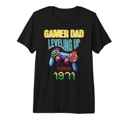 Gamer Dad Leveling Up Since 1971 Fathers T-Shirt - Streetwear Style Unisex - T-Shirt, Sweatshirt, Hoodie