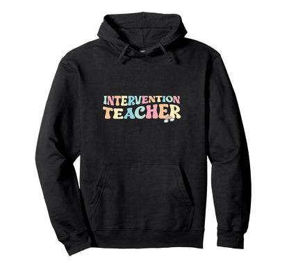 Intervention Teacher Education Groovy Hoodie - Aesthetic Graphic Men Women - T-Shirt, Sweatshirt, Hoodie