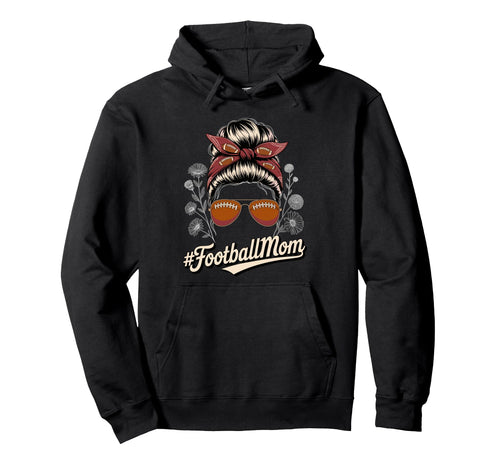 Football Mom Messy Bun Game Day Hoodie - Graphic Print for Adults - T-Shirt, Sweatshirt, Hoodie