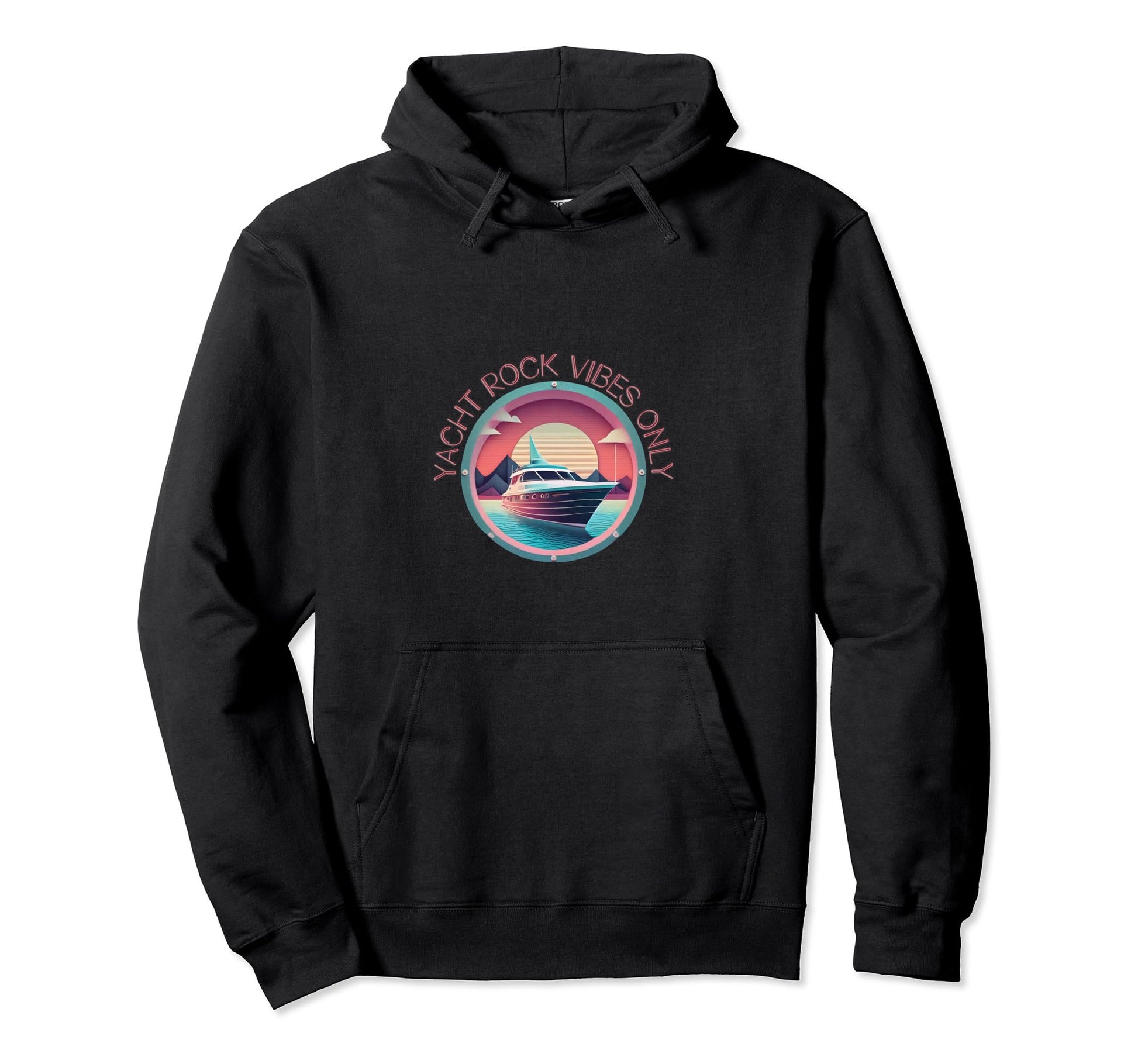 Yacht Rock Vibes Only Hoodie - Casual Everyday Wear Men Women - T-Shirt, Sweatshirt, Hoodie
