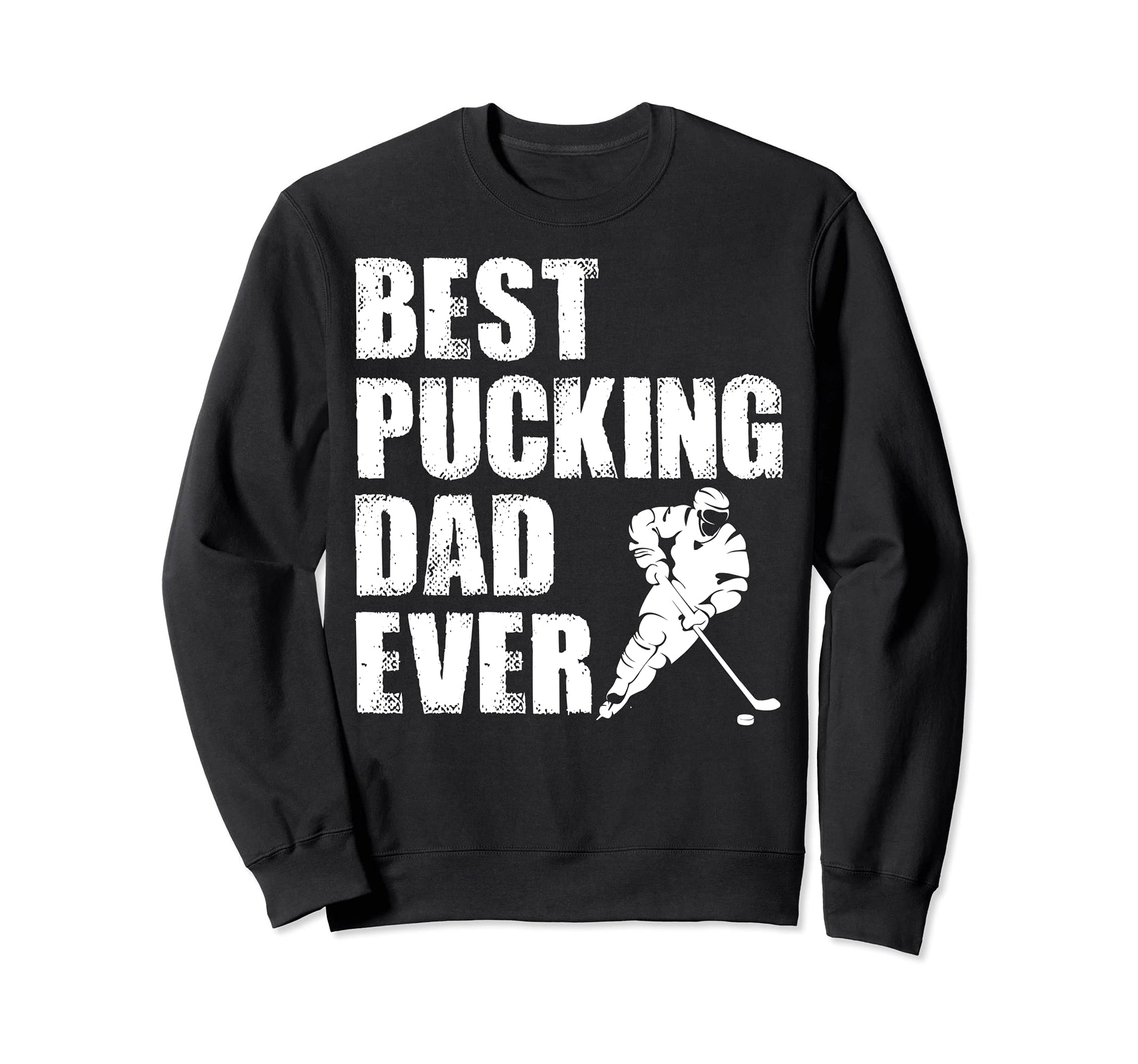 Hockey Dad Gift Funny Best Sweatshirt - Aesthetic Graphic Men Women - T-Shirt, Sweatshirt, Hoodie