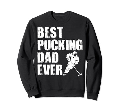 Hockey Dad Gift Funny Best Sweatshirt - Aesthetic Graphic Men Women - T-Shirt, Sweatshirt, Hoodie