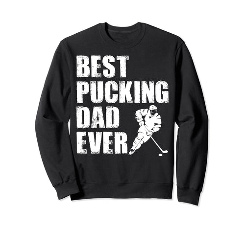 Hockey Dad Gift Funny Best Sweatshirt - Aesthetic Graphic Men Women - T-Shirt, Sweatshirt, Hoodie