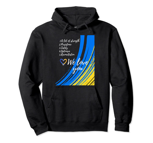 We Love Ukrain Peace Hoodie - Trendy Graphic Men Women - T-Shirt, Sweatshirt, Hoodie