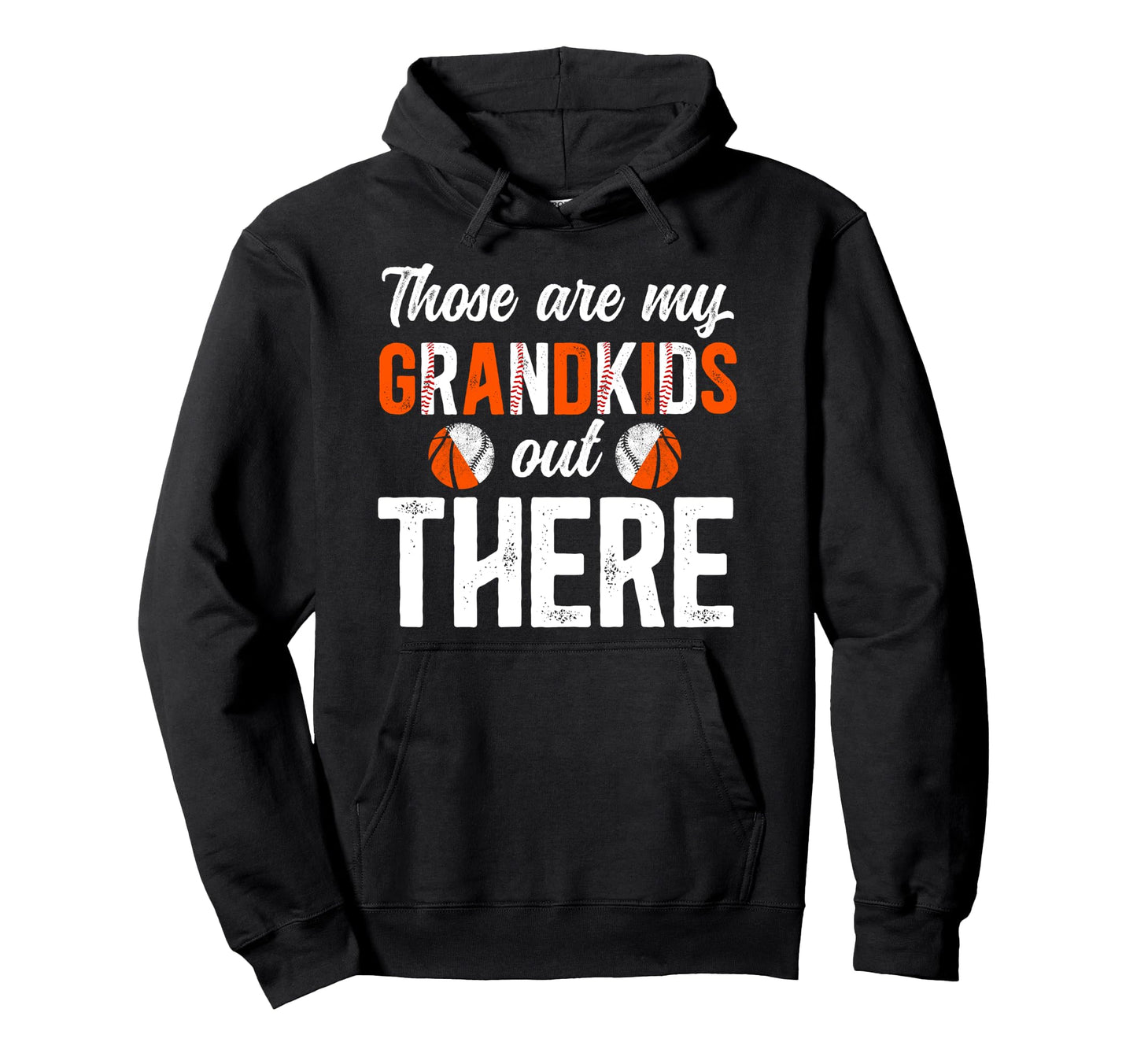 Those Are My Grandkids Baseball Hoodie - Streetwear Style Unisex - T-Shirt, Sweatshirt, Hoodie