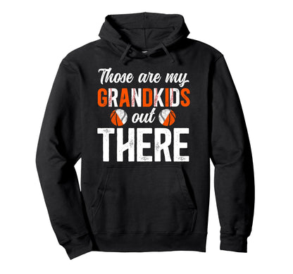 Those Are My Grandkids Baseball Hoodie - Streetwear Style Unisex - T-Shirt, Sweatshirt, Hoodie