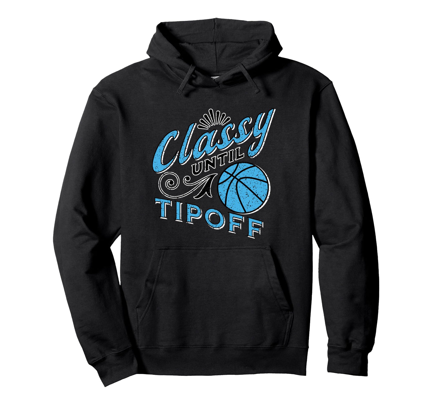 Classy Basketball Gift Basketball Mom Hoodie - Novelty Apparel for Adults - T-Shirt, Sweatshirt, Hoodie