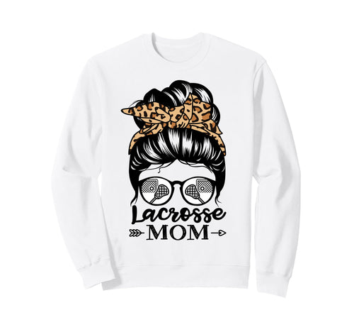 Lacrosse Mom Messy Bun Hair Sweatshirt - Casual Everyday Wear for Adults - T-Shirt, Sweatshirt, Hoodie