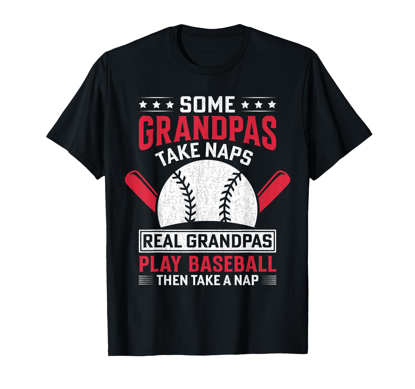 Some Grandpas Take Naps Real Grandpas T-Shirt - Graphic Print Men Women - T-Shirt, Sweatshirt, Hoodie