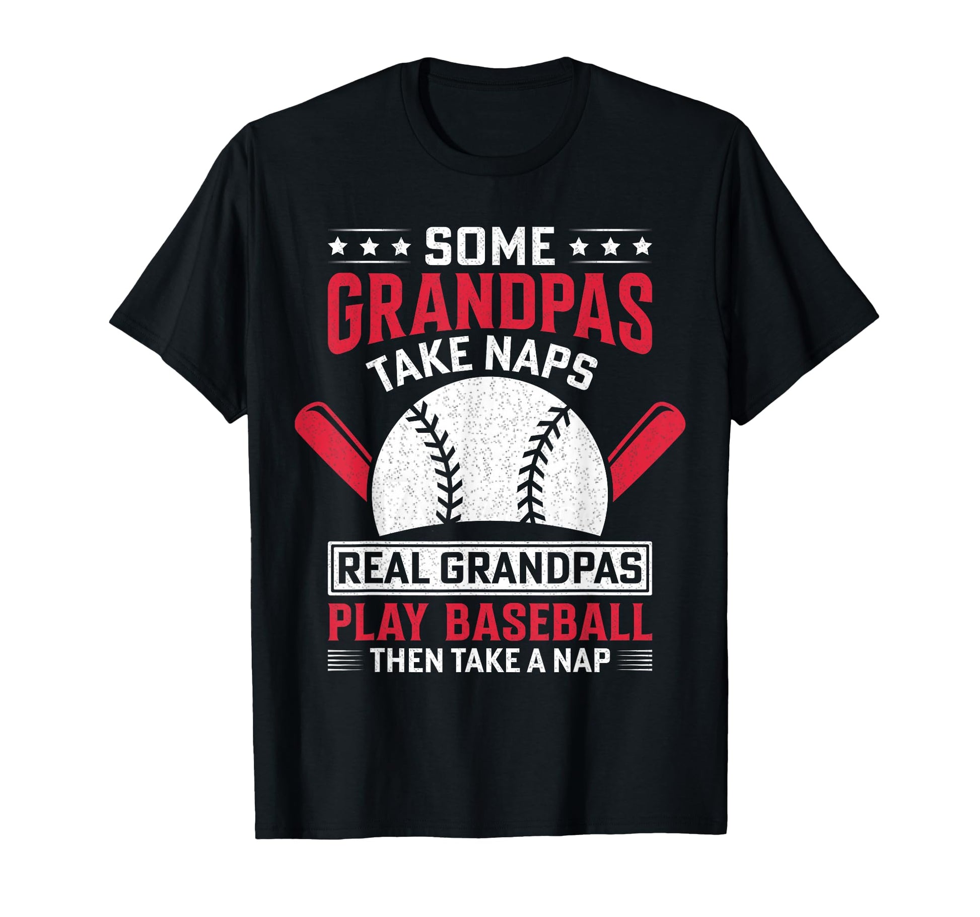 Some Grandpas Take Naps Real Grandpas T-Shirt - Graphic Print Men Women - T-Shirt, Sweatshirt, Hoodie
