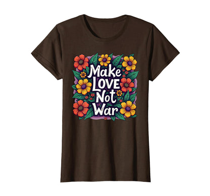 Make Love Not War Hippie Peace T-Shirt - Graphic Print for Adults - T-Shirt, Sweatshirt, Hoodie