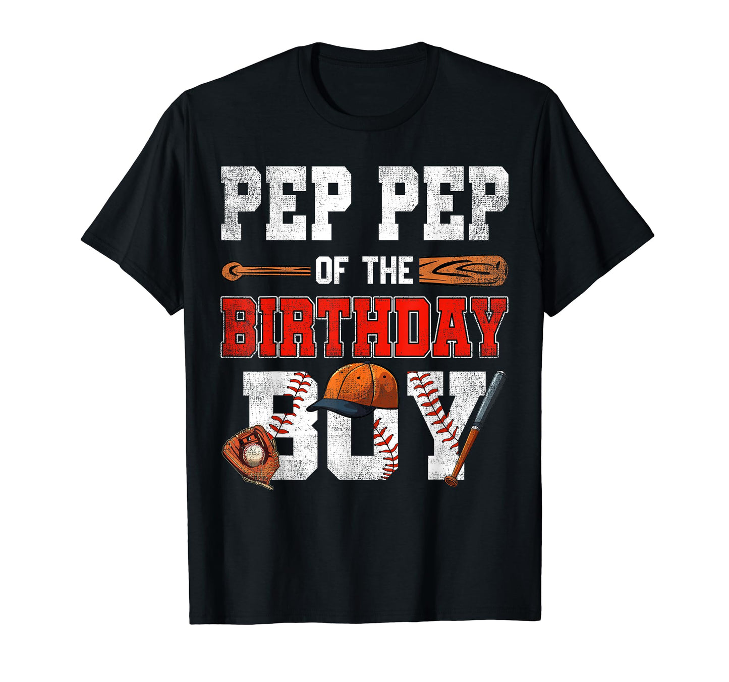 Pep Pep Birthday Baseball Bday Family T-Shirt - Minimalist Print Unisex - T-Shirt, Sweatshirt, Hoodie