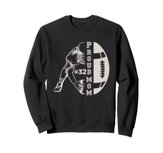 Customized Proud Football Mom Number Sweatshirt - Aesthetic Graphic Unisex - T-Shirt, Sweatshirt, Hoodie