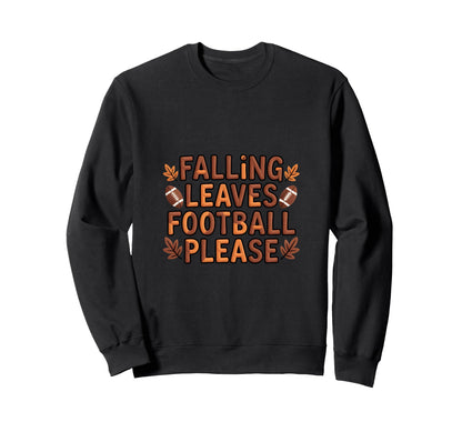 Falling Leaves Football Please Autumn Sweatshirt - Minimalist Print Unisex - T-Shirt, Sweatshirt, Hoodie