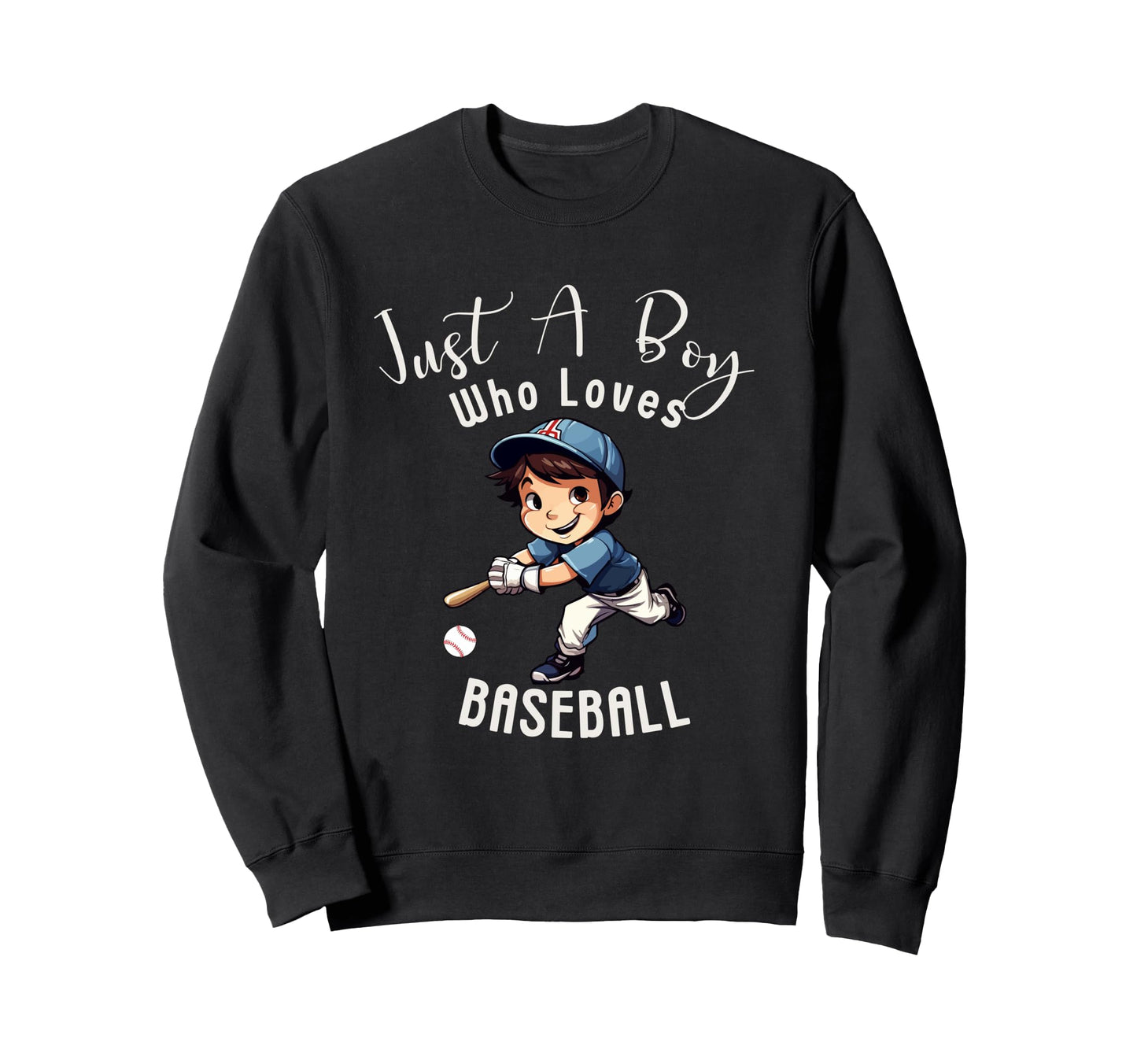 Just Who Loves Baseball American Sweatshirt - Casual Everyday Wear Unisex - T-Shirt, Sweatshirt, Hoodie