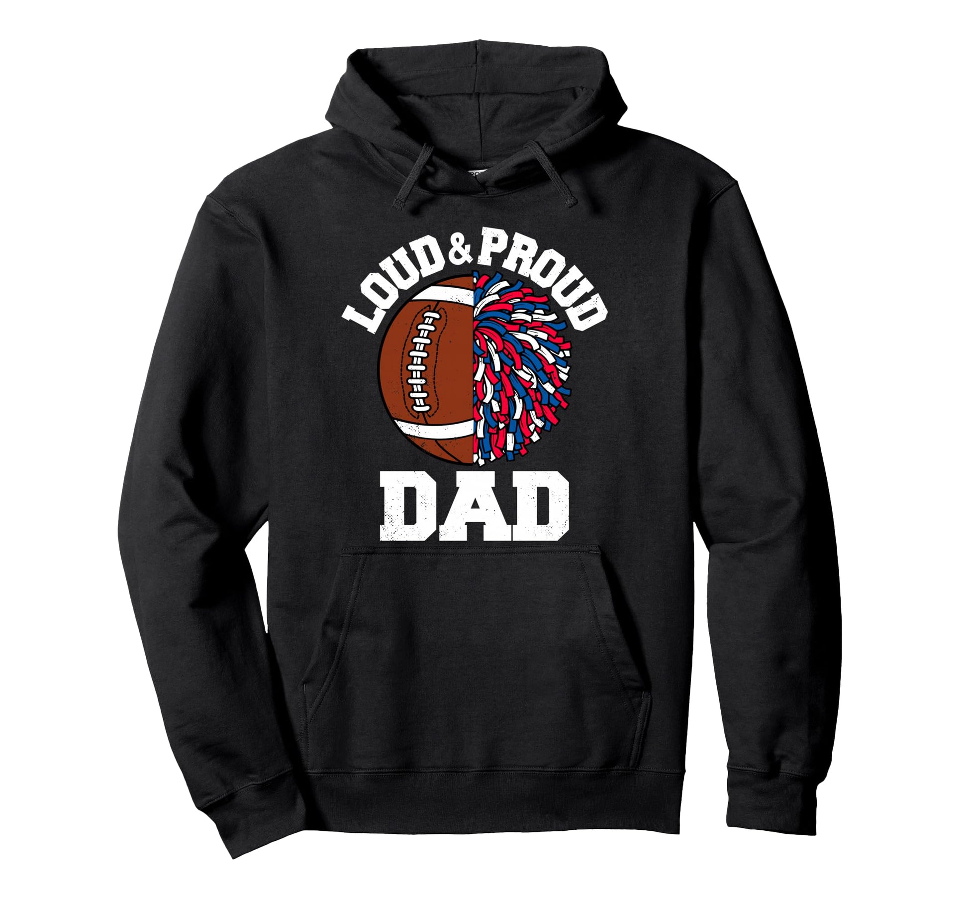 Loud Proud Football Cheerleader Dad Hoodie - Minimalist Print for Adults - T-Shirt, Sweatshirt, Hoodie