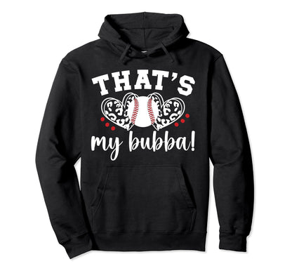 Thats My Bubba Baseball Sister Hoodie - Minimalist Print for Adults - T-Shirt, Sweatshirt, Hoodie