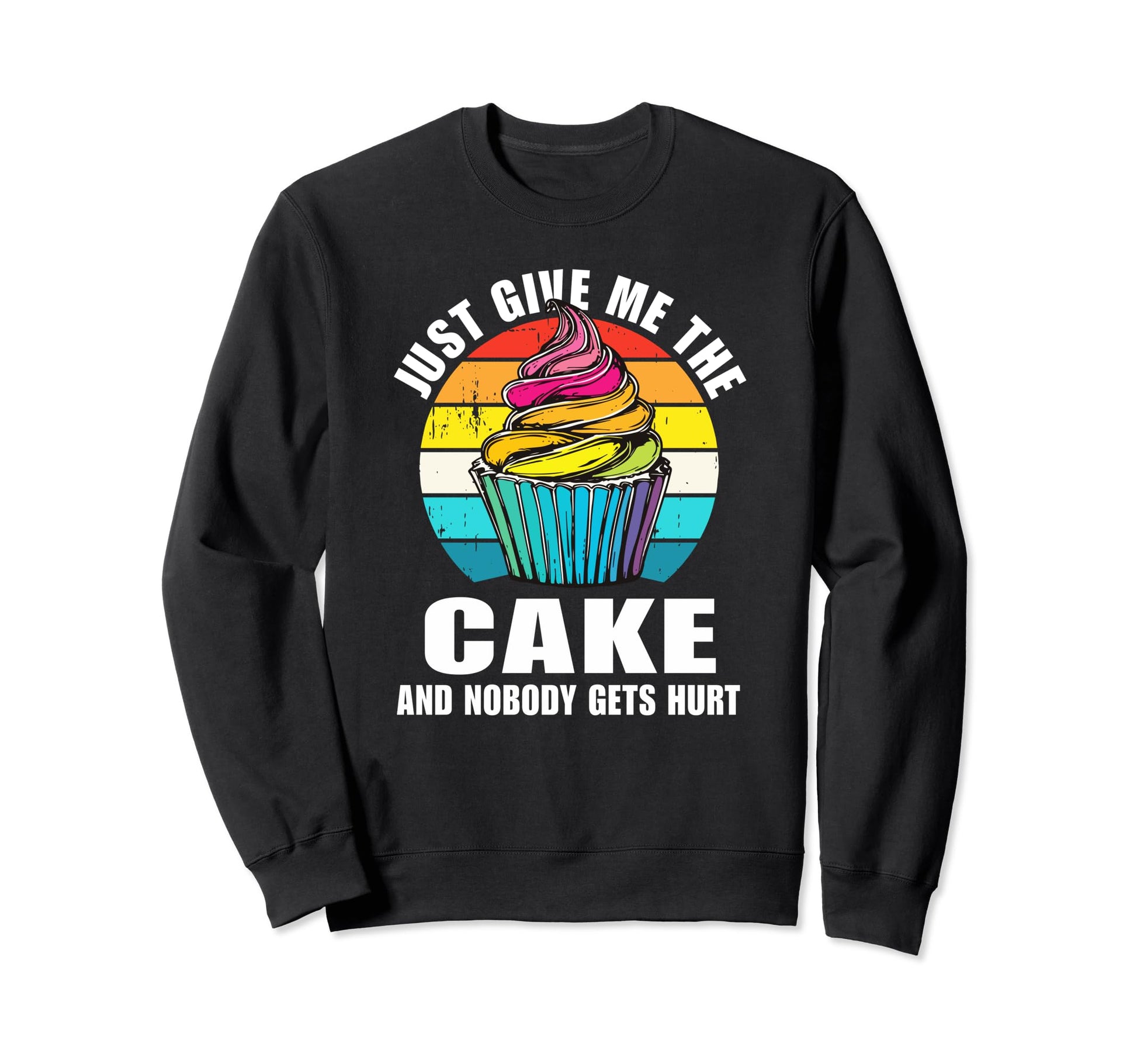 Funny Cupcake Rainbow Cupcake Sweatshirt - Unique Graphic Unisex - T-Shirt, Sweatshirt, Hoodie