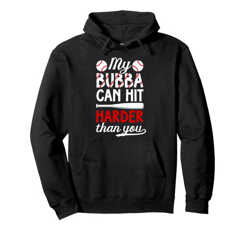 My Bubba Baseball Brother Baseball Player Hoodie - Unique Graphic Unisex - T-Shirt, Sweatshirt, Hoodie