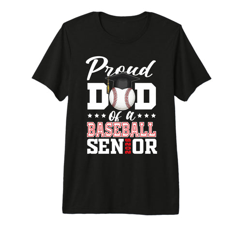 Proud Dad Baseball Senior 2026 T-Shirt - Casual Everyday Wear for Adults - T-Shirt, Sweatshirt, Hoodie