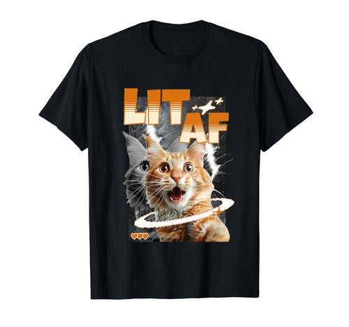 Lit Af Funny Cat Meme Face Y2K T-Shirt - Custom Art Print for Adults - T-Shirt, Sweatshirt, Hoodie
