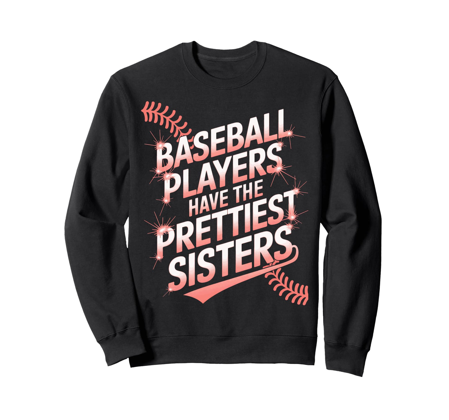 Baseball Little Sister Baseball Sweatshirt - Trendy Graphic Men Women - T-Shirt, Sweatshirt, Hoodie