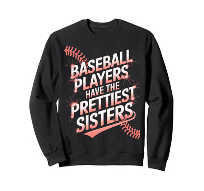 Baseball Little Sister Baseball Sweatshirt - Trendy Graphic Men Women - T-Shirt, Sweatshirt, Hoodie