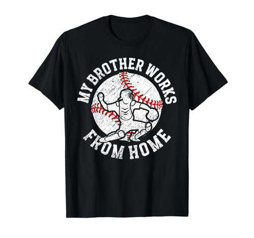 Baseball Catcher Brother Funny Baseball T-Shirt - Custom Art Print Unisex - T-Shirt, Sweatshirt, Hoodie