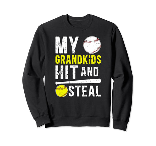 My Grandkids Hit And Steal Sweatshirt - Streetwear Style Men Women - T-Shirt, Sweatshirt, Hoodie