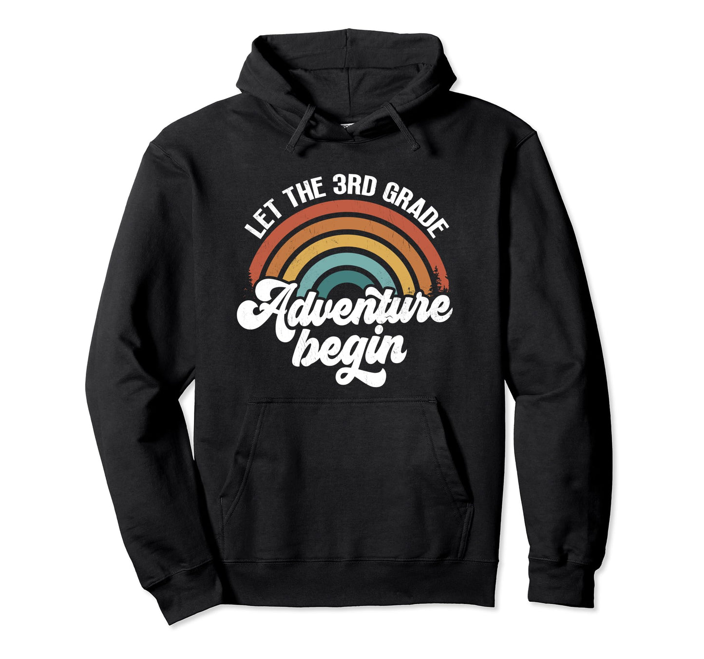 Let 3Rd Grade Adventure Begin Groovy Hoodie - Fun Novelty Design Men Women - T-Shirt, Sweatshirt, Hoodie