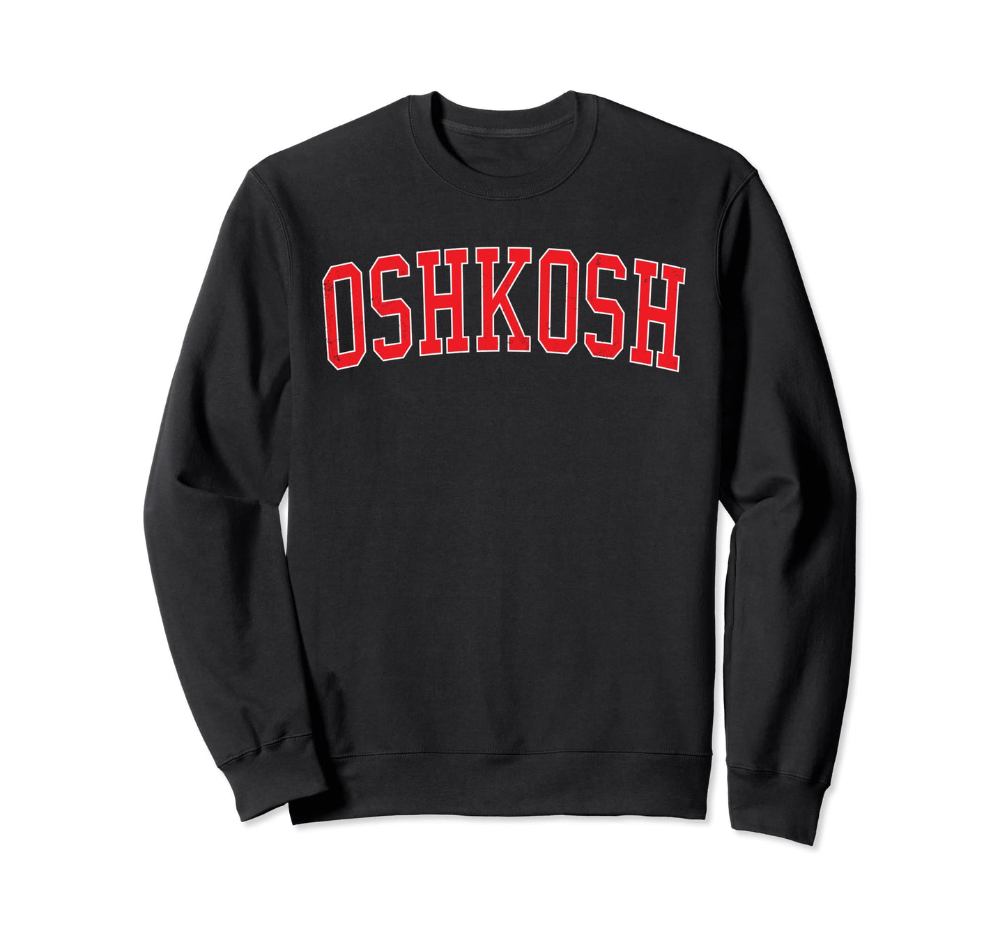 Oshkosh Wi Varsity Red Text Sweatshirt - Streetwear Style Men Women - T-Shirt, Sweatshirt, Hoodie
