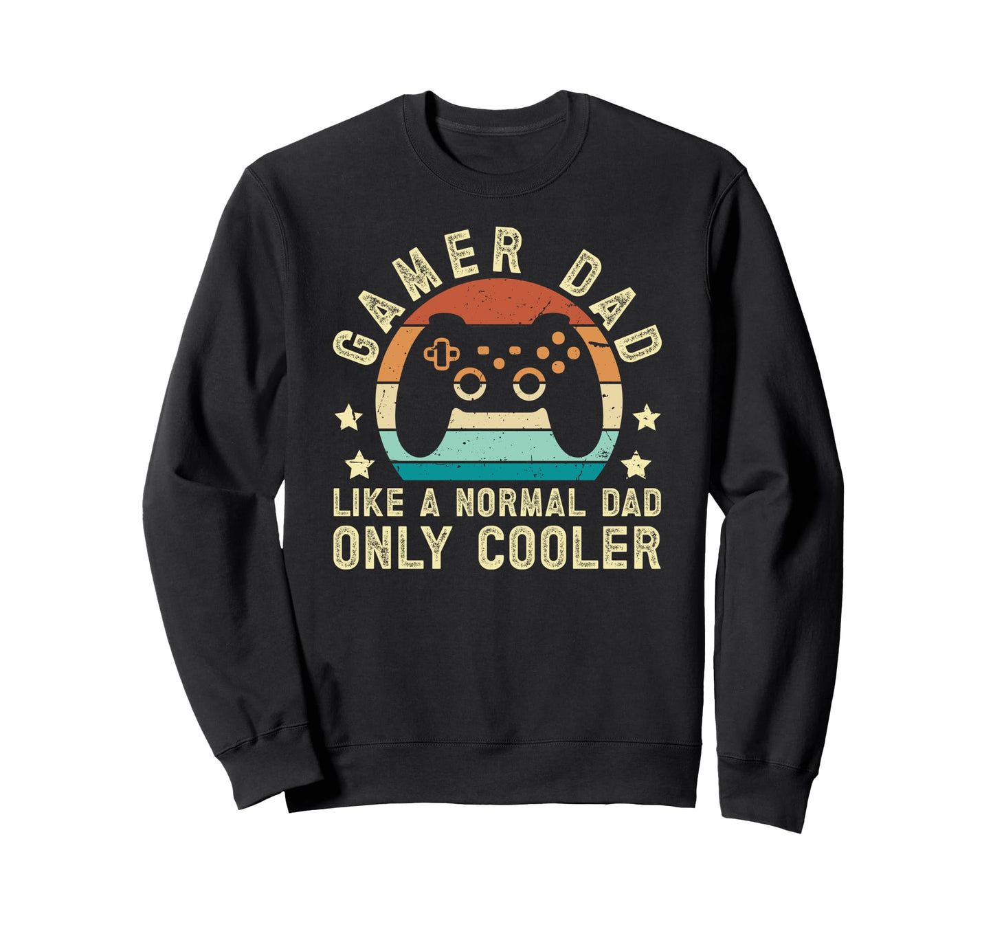 Gamer Dad Gaming Dad Video Game Sweatshirt - Aesthetic Graphic Men Women - T-Shirt, Sweatshirt, Hoodie