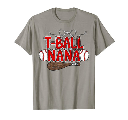 T Ball Nana Baseball Ballpark Softball T-Shirt - Trendy Graphic Unisex - T-Shirt, Sweatshirt, Hoodie