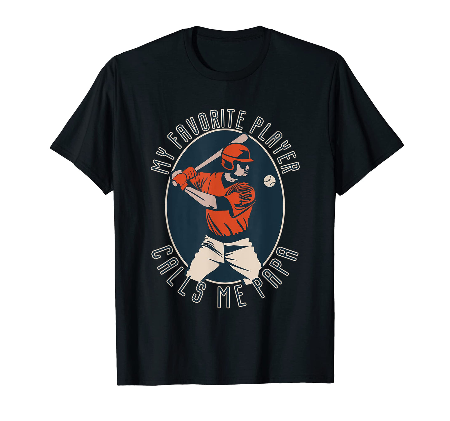 My Favorite Player Calls Me Papa Grandpa T-Shirt - Unique Graphic Unisex - T-Shirt, Sweatshirt, Hoodie