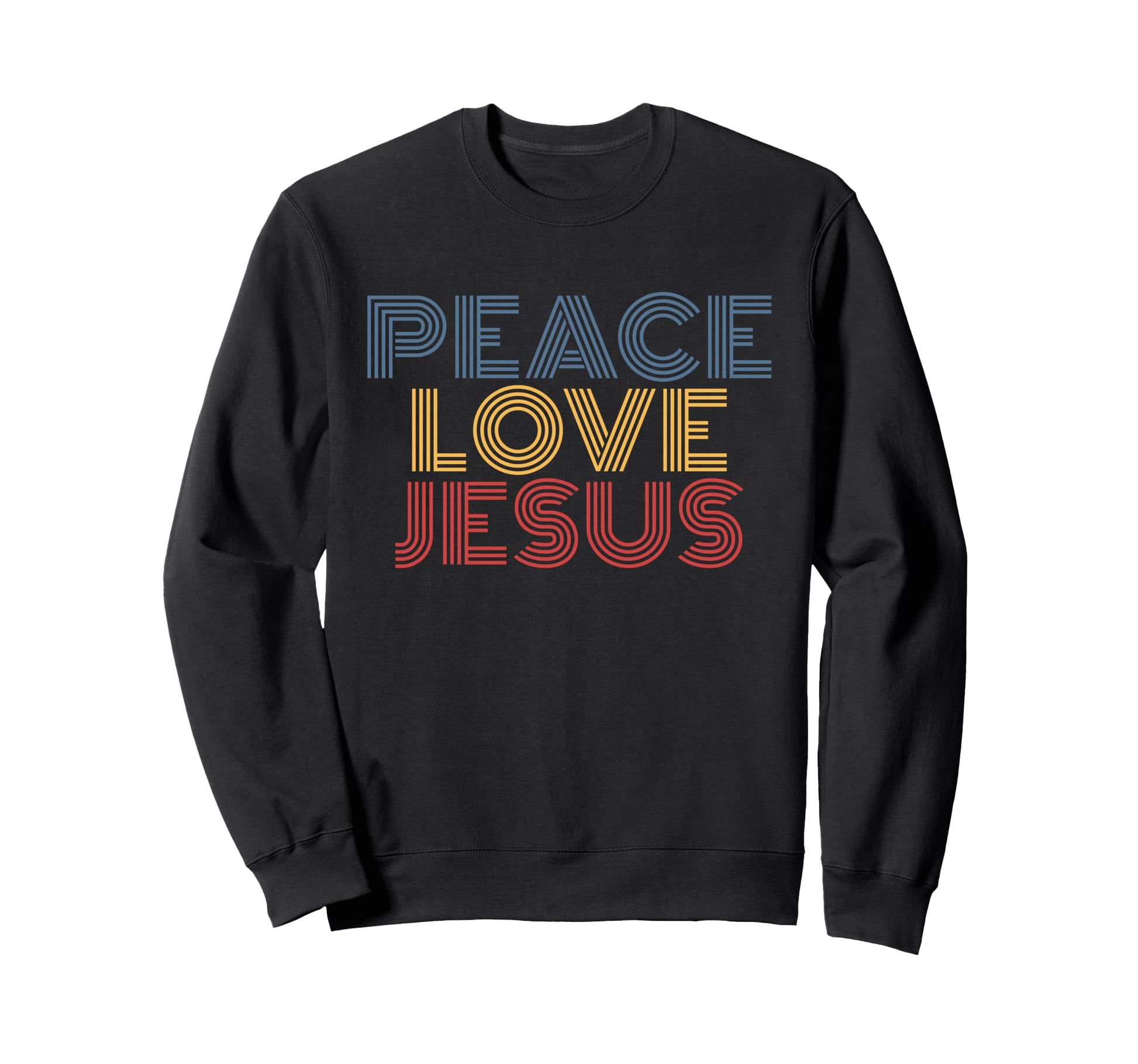 Peace Love Jesus Rainbow Christian Sweatshirt - Graphic Print for Adults - T-Shirt, Sweatshirt, Hoodie