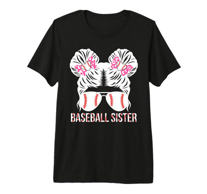 Baseball Sister Messy Bun Baseball T-Shirt - Streetwear Style for Adults - T-Shirt, Sweatshirt, Hoodie