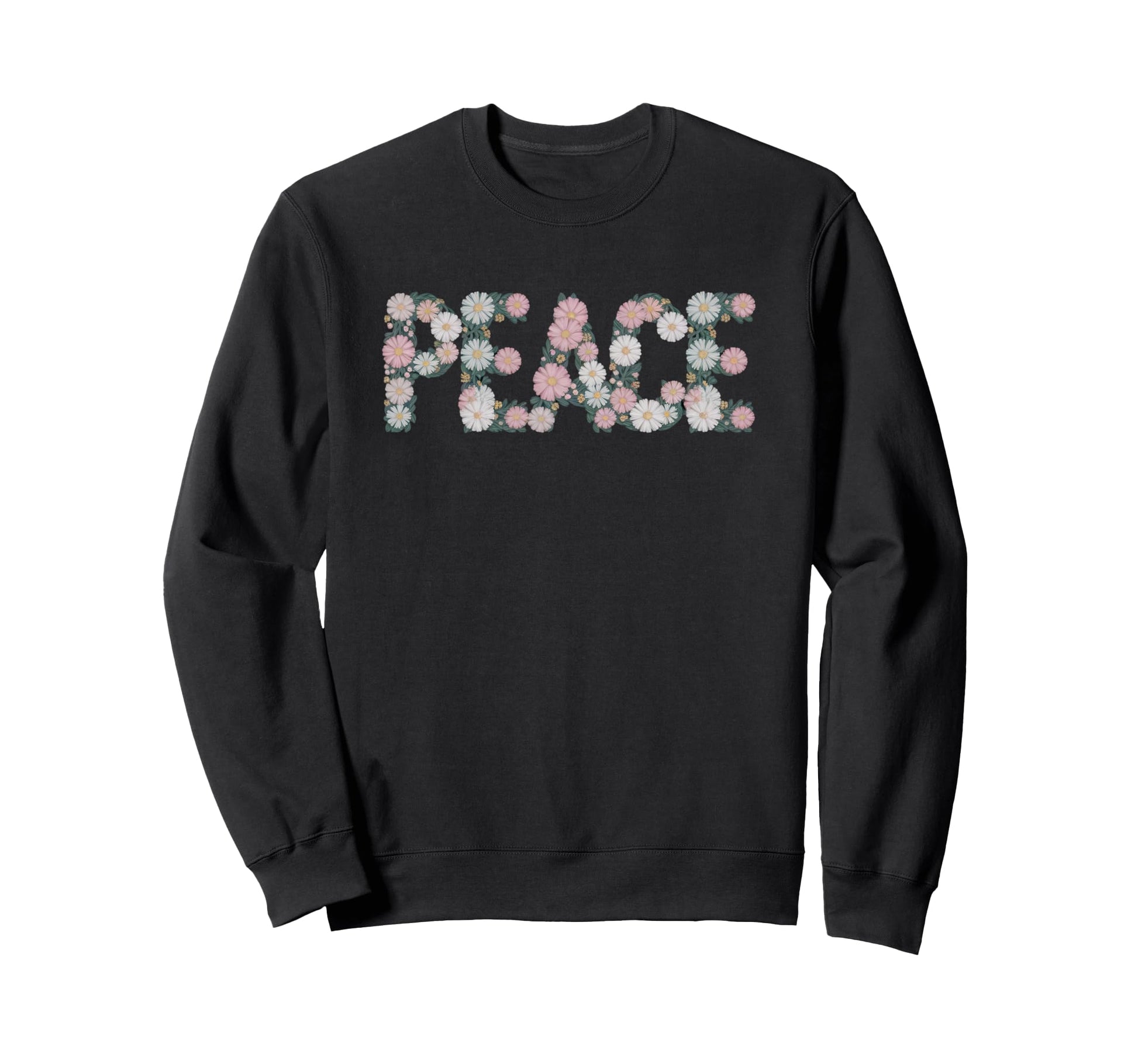 Floral Peace Typography Boho Hippie Sweatshirt - Trendy Graphic Unisex - T-Shirt, Sweatshirt, Hoodie