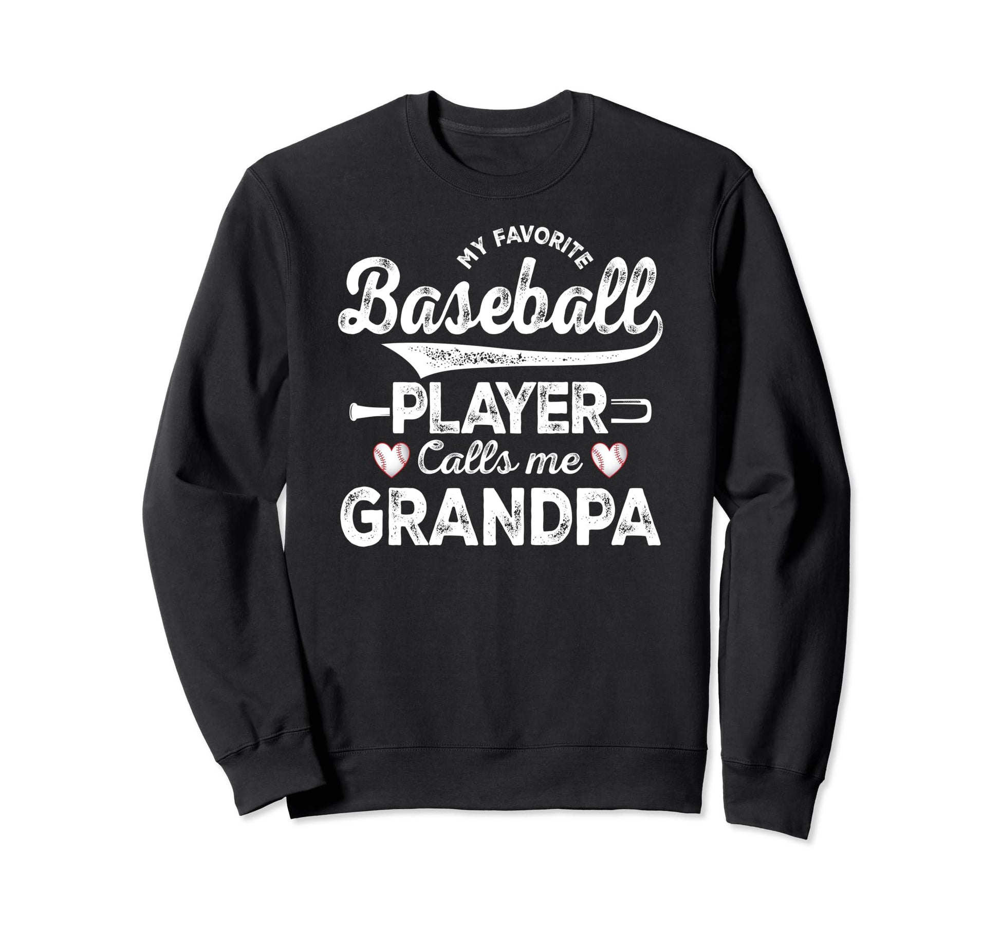 My Favorite Baseball Player Calls Me Sweatshirt - Unique Graphic Unisex - T-Shirt, Sweatshirt, Hoodie