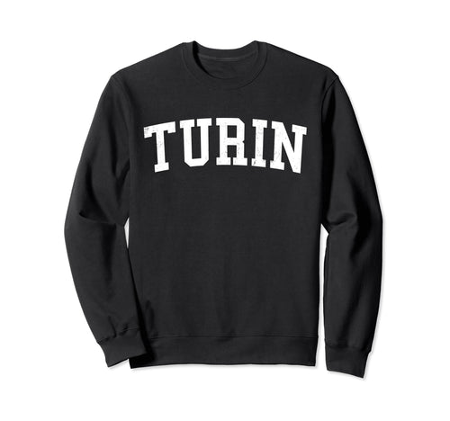 Turin Italy Distressed White Sweatshirt - Minimalist Print Men Women - T-Shirt, Sweatshirt, Hoodie