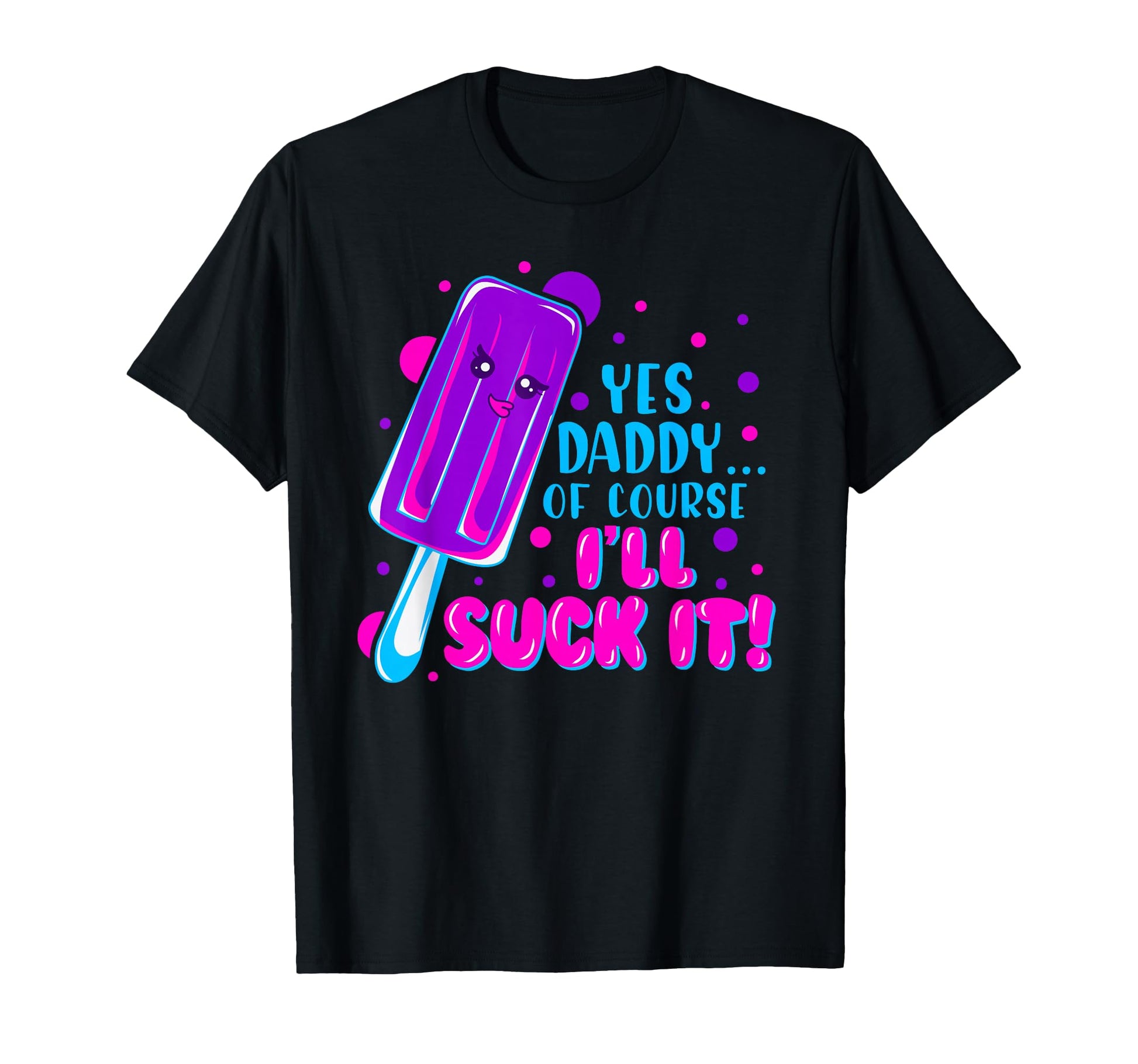 Yes Daddy Vaporwave Aesthetic T-Shirt - Novelty Apparel Men Women - T-Shirt, Sweatshirt, Hoodie