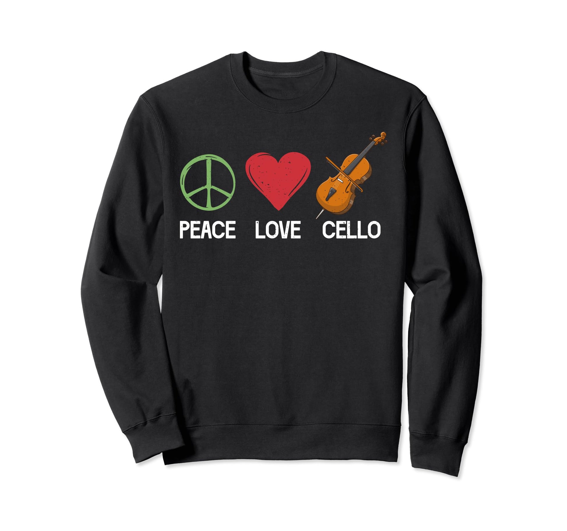 Peace Love Cello Sweatshirt - Aesthetic Graphic Men Women - T-Shirt, Sweatshirt, Hoodie